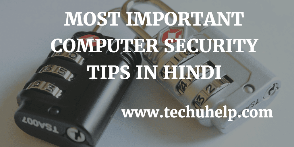 COMPUTER SECURITY TIPS