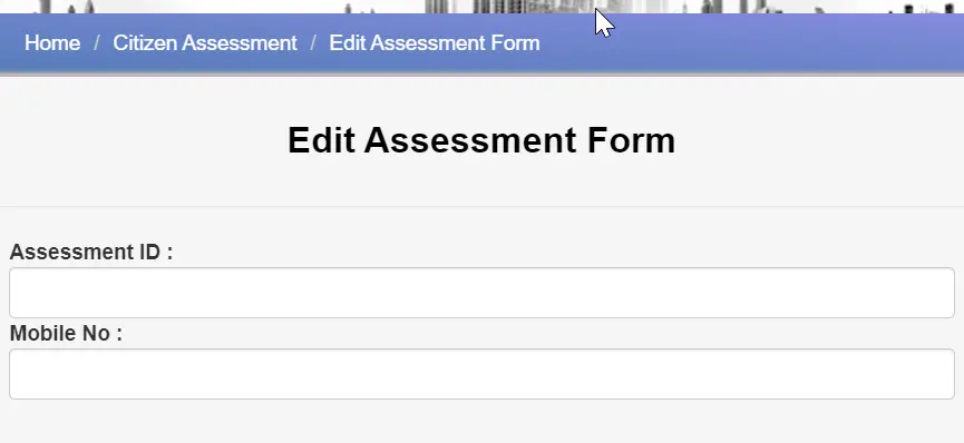 एसेसमेंट फॉर्म एडिट करने की प्रक्रिया - [Process to edit assessment form] 