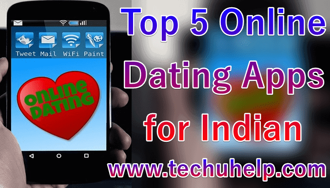 Top 5 Indian Dating Apps In Hindi | Best Dating App In India 2019